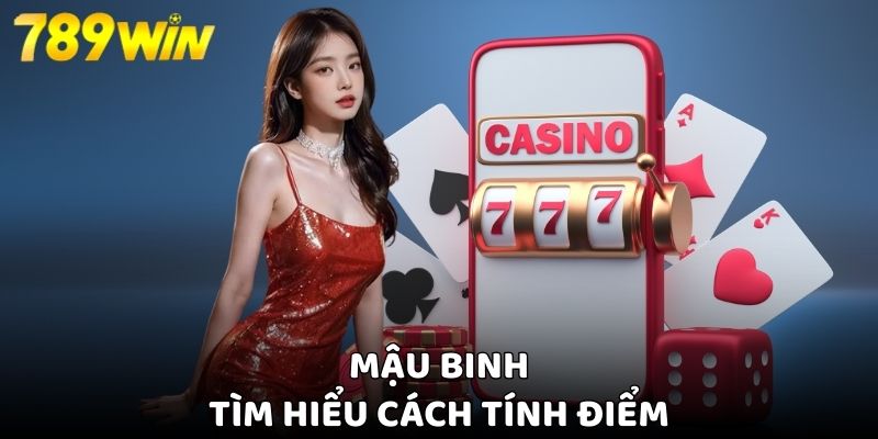 Cách tính điểm binh xập xám cơ bản dành cho người mới Cách tính điểm binh xập xám cơ bản dành cho người mới